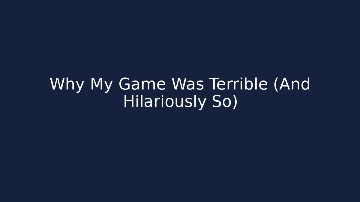Why My Game Was Terrible (And Hilariously So) - Critter Realm