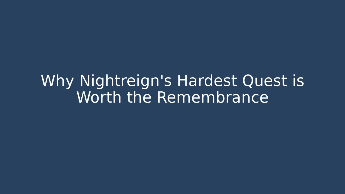 Why Nightreign's Hardest Quest is Worth the Remembrance