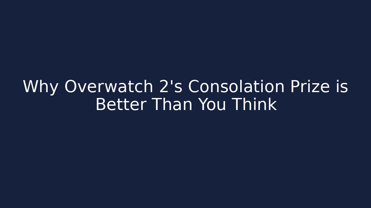 Why Overwatch 2's Consolation Prize is Better Than You Think - Critter Realm