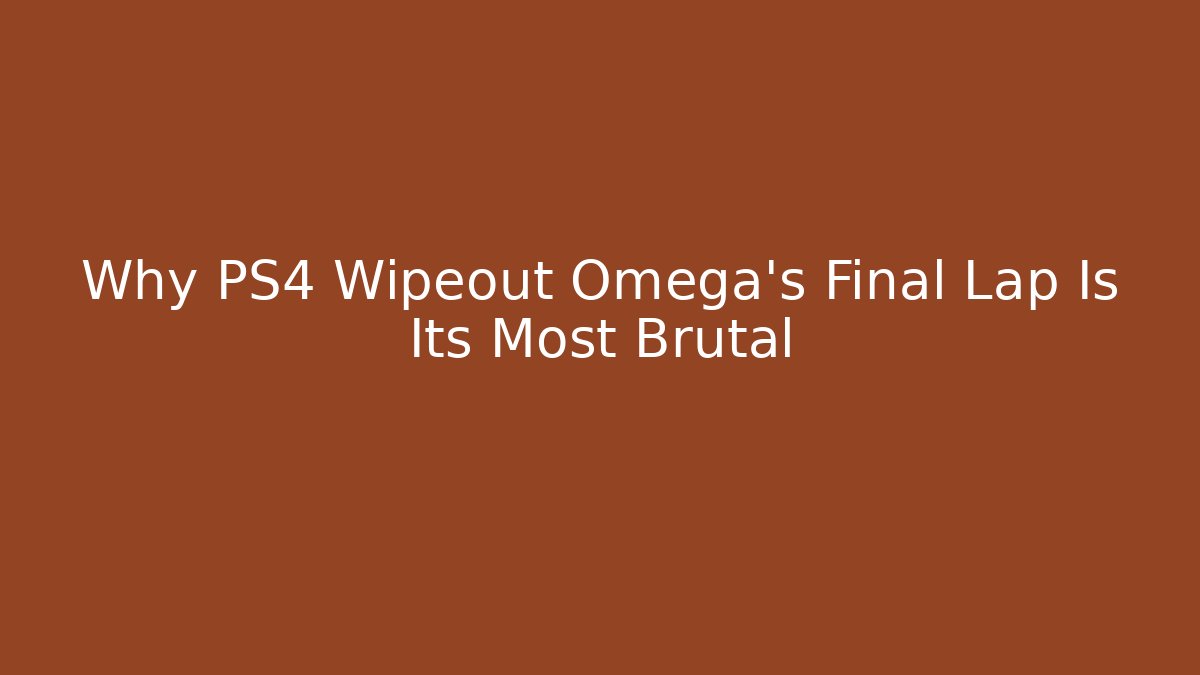 Why PS4 Wipeout Omega's Final Lap Is Its Most Brutal - Critter Realm