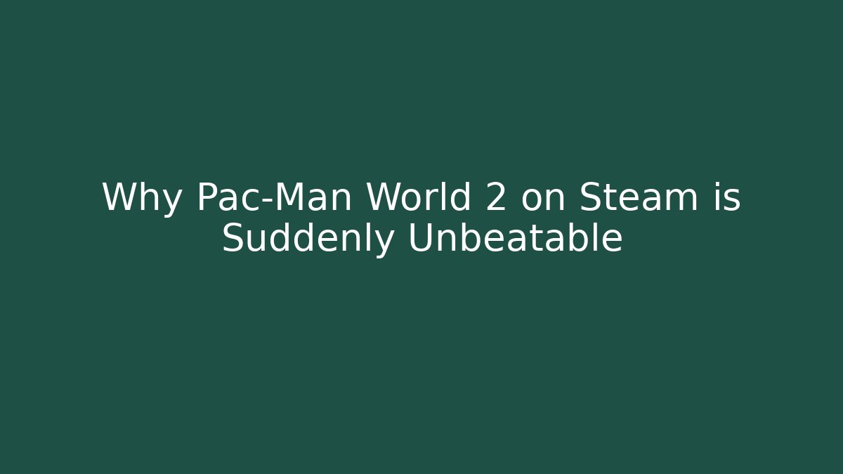 Why Pac-Man World 2 on Steam is Suddenly Unbeatable