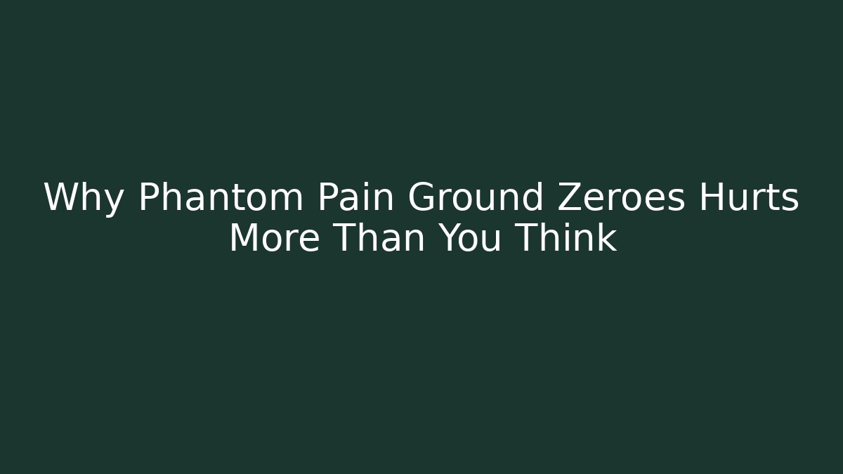 Why Phantom Pain Ground Zeroes Hurts More Than You Think
