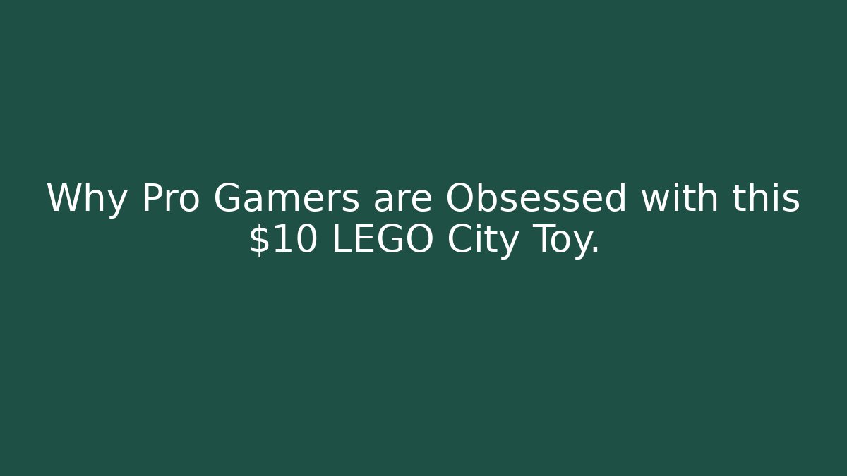 Why Pro Gamers are Obsessed with this $10 LEGO City Toy.