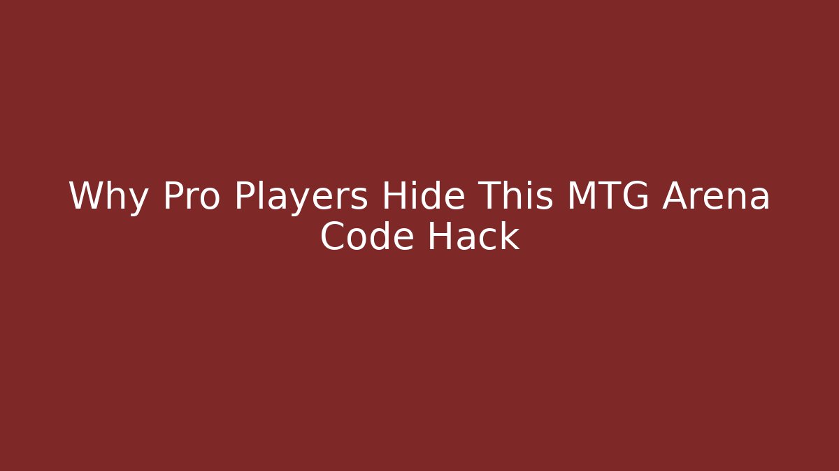 Why Pro Players Hide This MTG Arena Code Hack - Critter Realm