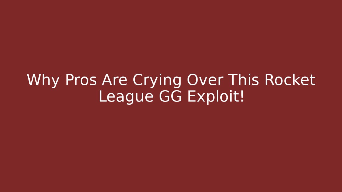 Why Pros Are Crying Over This Rocket League GG Exploit! - Critter Realm