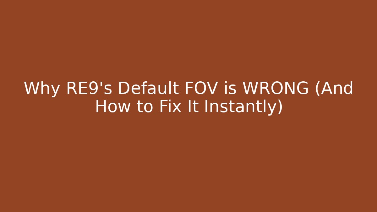 Why RE9's Default FOV is WRONG (And How to Fix It Instantly) - Critter Realm