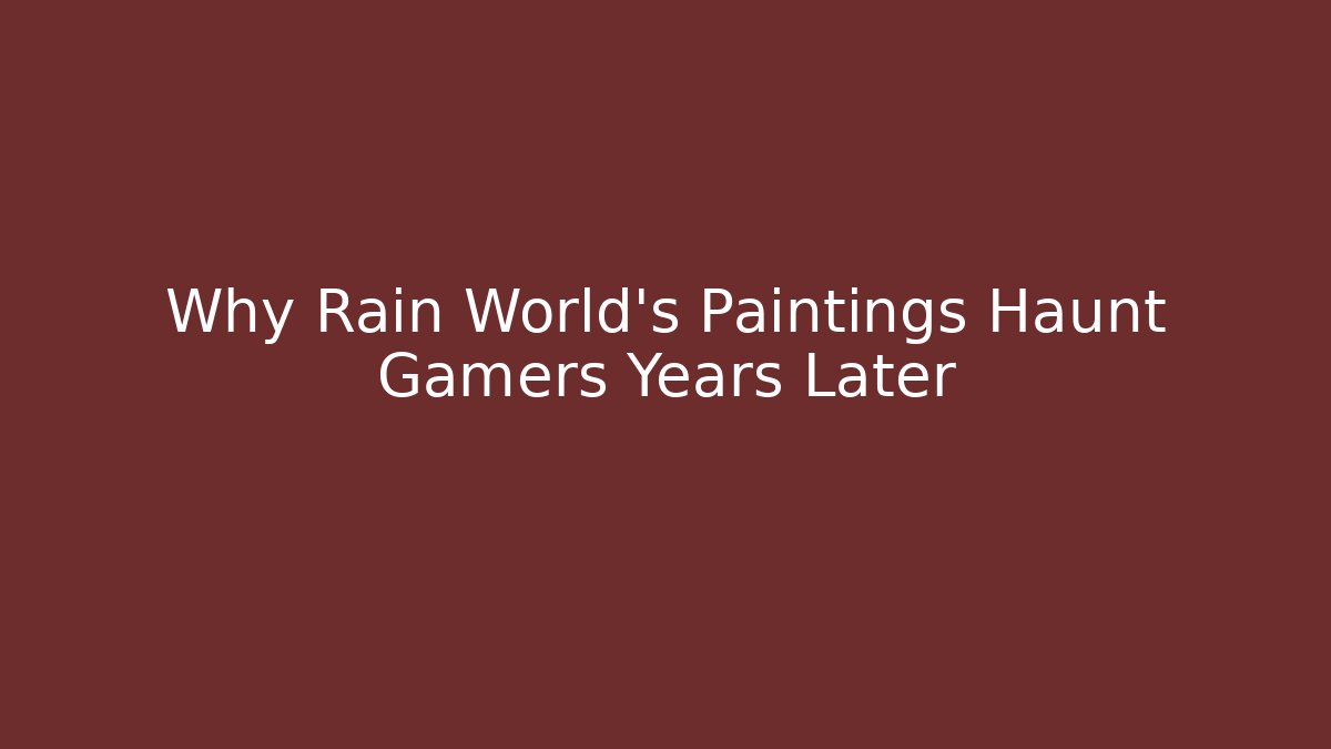 Why Rain World’s Paintings Haunt Gamers Years Later