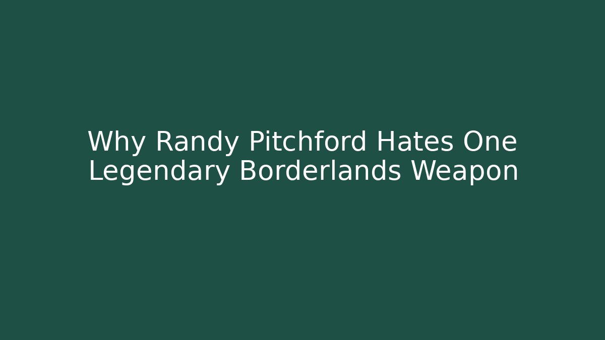 Why Randy Pitchford Hates One Legendary Borderlands Weapon