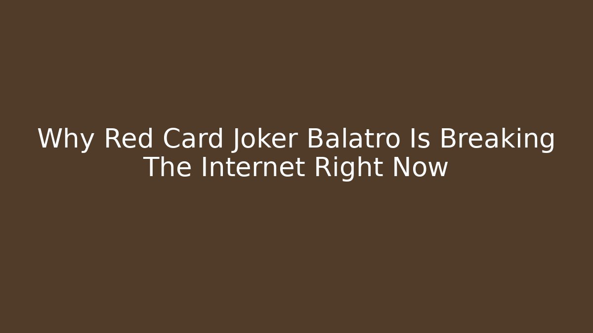 Why Red Card Joker Balatro Is Breaking The Internet Right Now