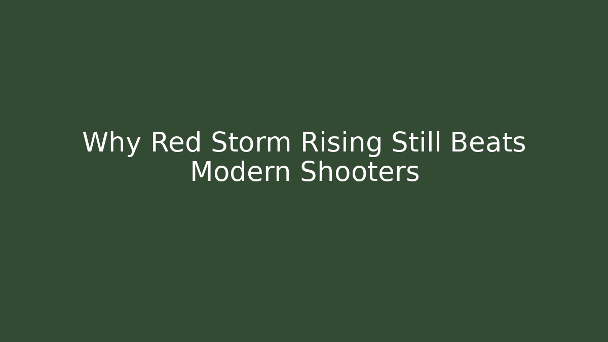 Why Red Storm Rising Still Beats Modern Shooters
