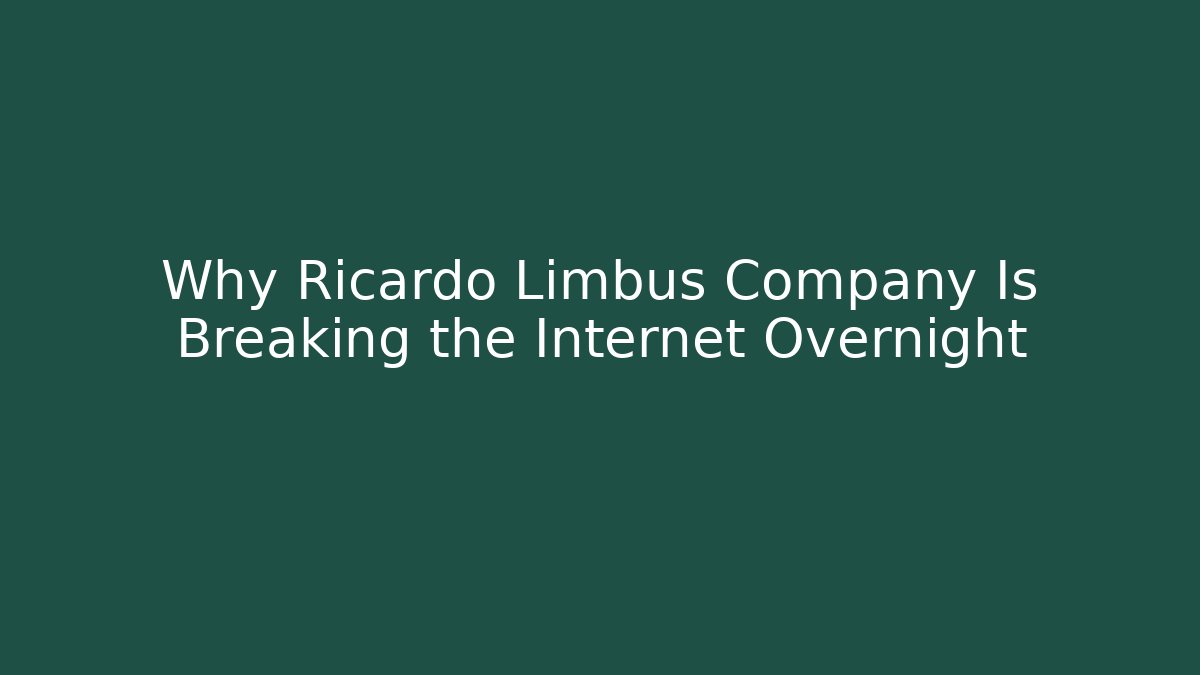 Why Ricardo Limbus Company Is Breaking the Internet Overnight