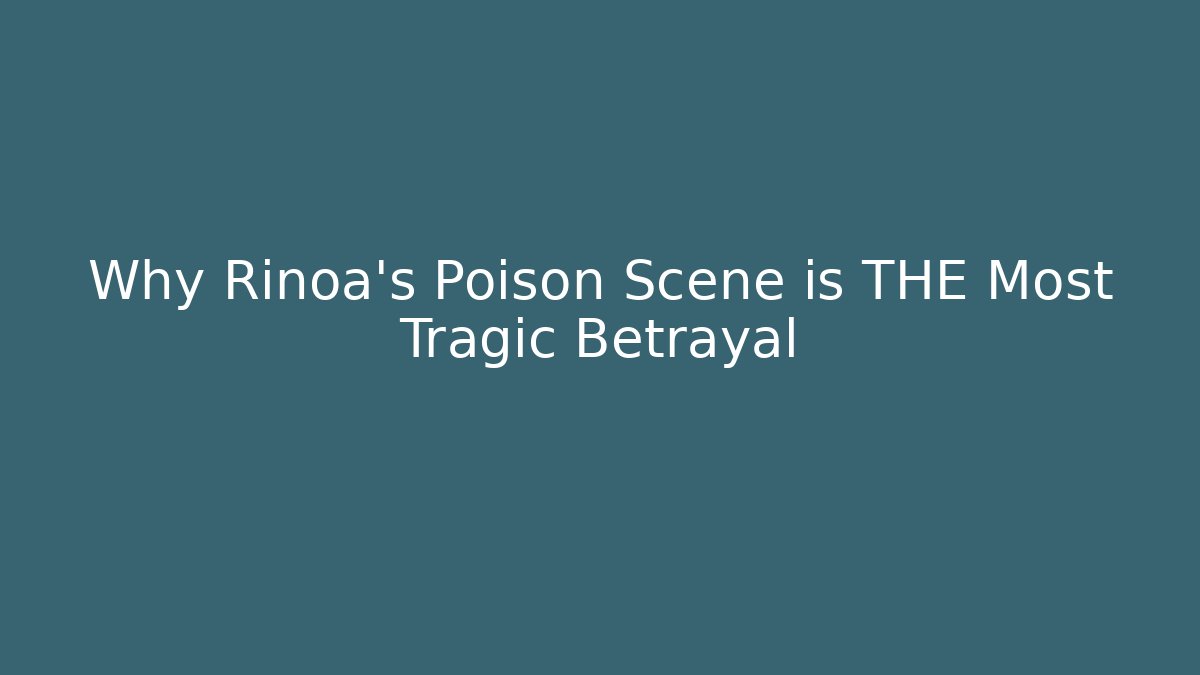 Why Rinoa's Poison Scene is THE Most Tragic Betrayal