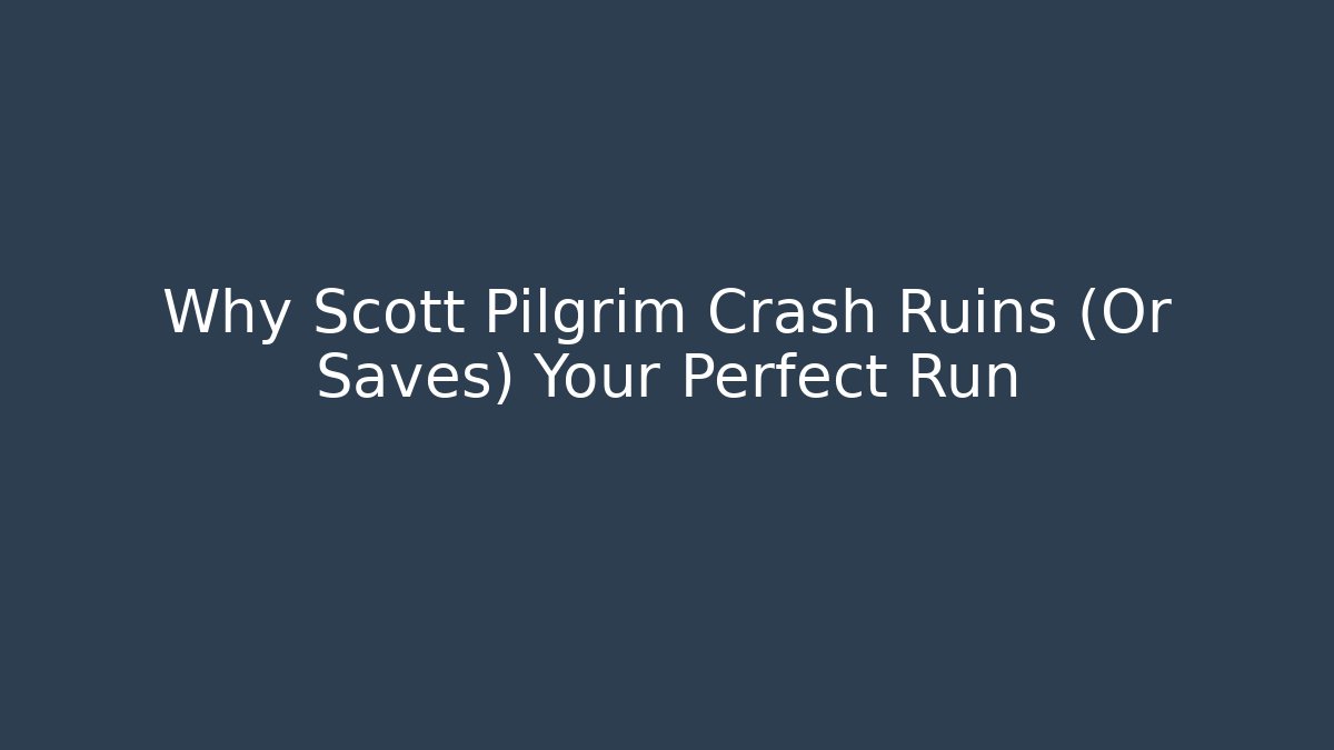 Why Scott Pilgrim Crash Ruins (Or Saves) Your Perfect Run