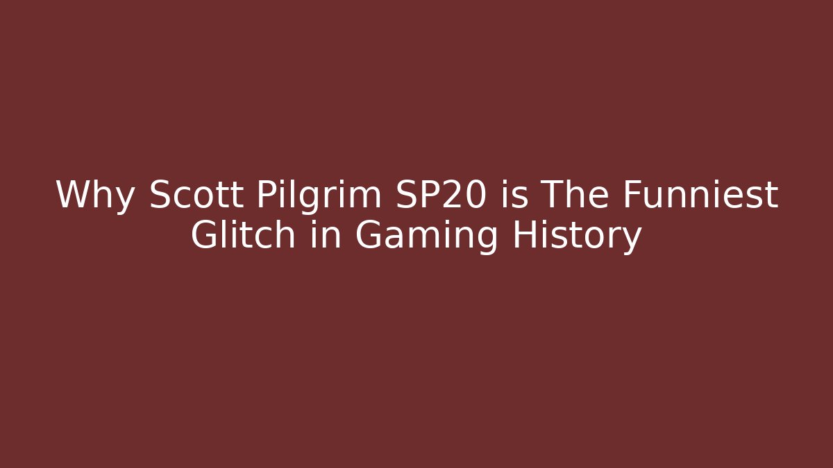 Why Scott Pilgrim SP20 is The Funniest Glitch in Gaming History