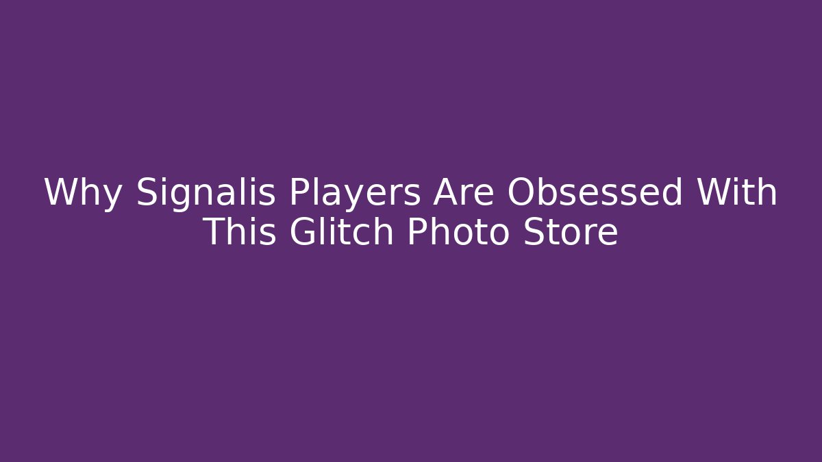Why Signalis Players Are Obsessed With This Glitch Photo Store