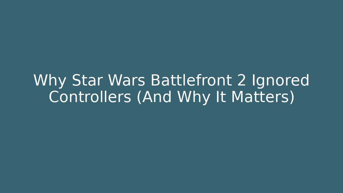 Why Star Wars Battlefront 2 Ignored Controllers (And Why It Matters)