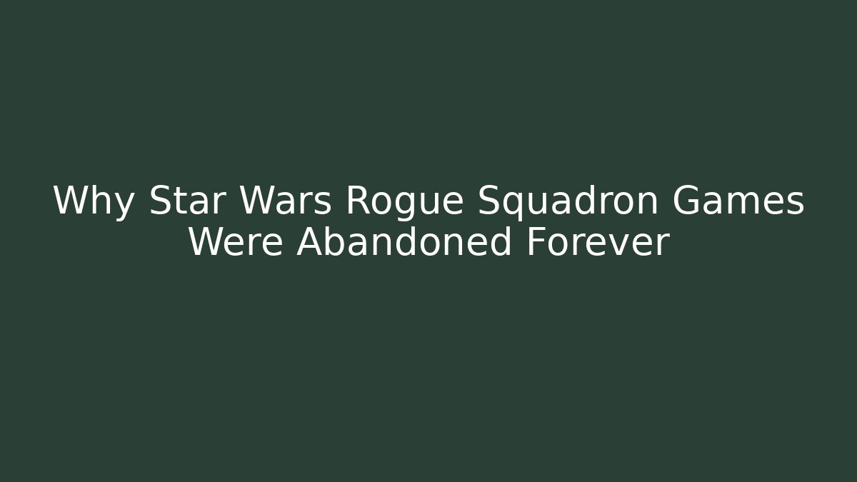 Why Star Wars Rogue Squadron Games Were Abandoned Forever