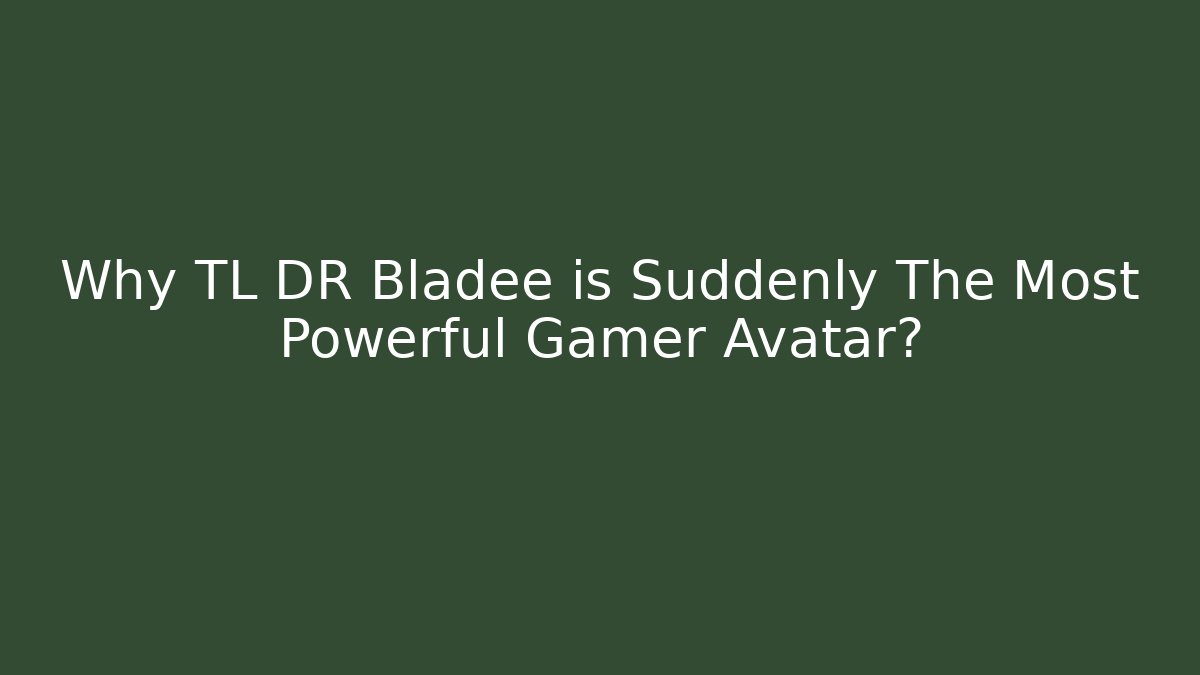 Why TL DR Bladee is Suddenly The Most Powerful Gamer Avatar?