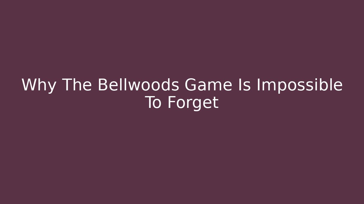 Why The Bellwoods Game Is Impossible To Forget