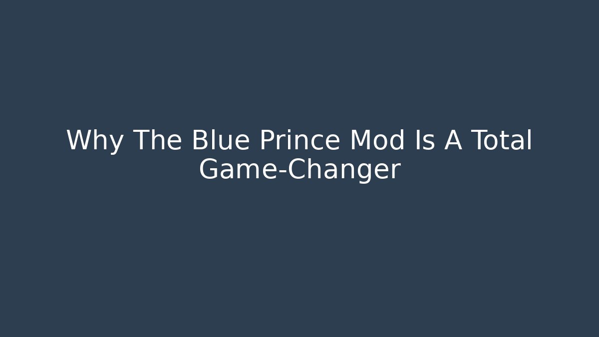 Why The Blue Prince Mod Is A Total Game-Changer