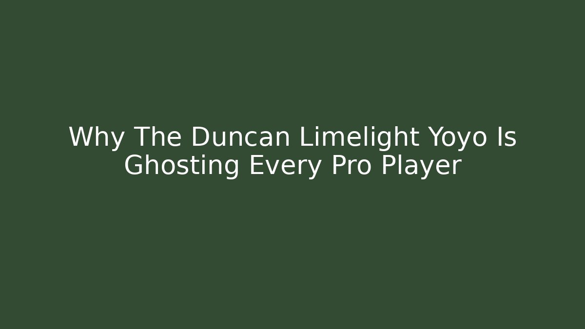 Why The Duncan Limelight Yoyo Is Ghosting Every Pro Player