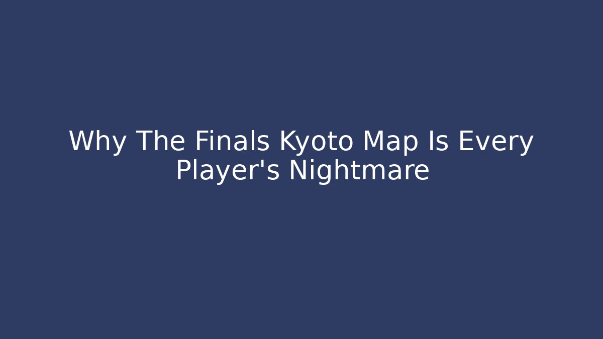 Why The Finals Kyoto Map Is Every Player’s Nightmare
