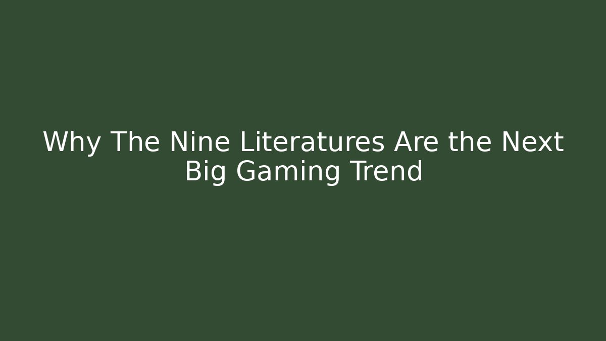 the nine literatures