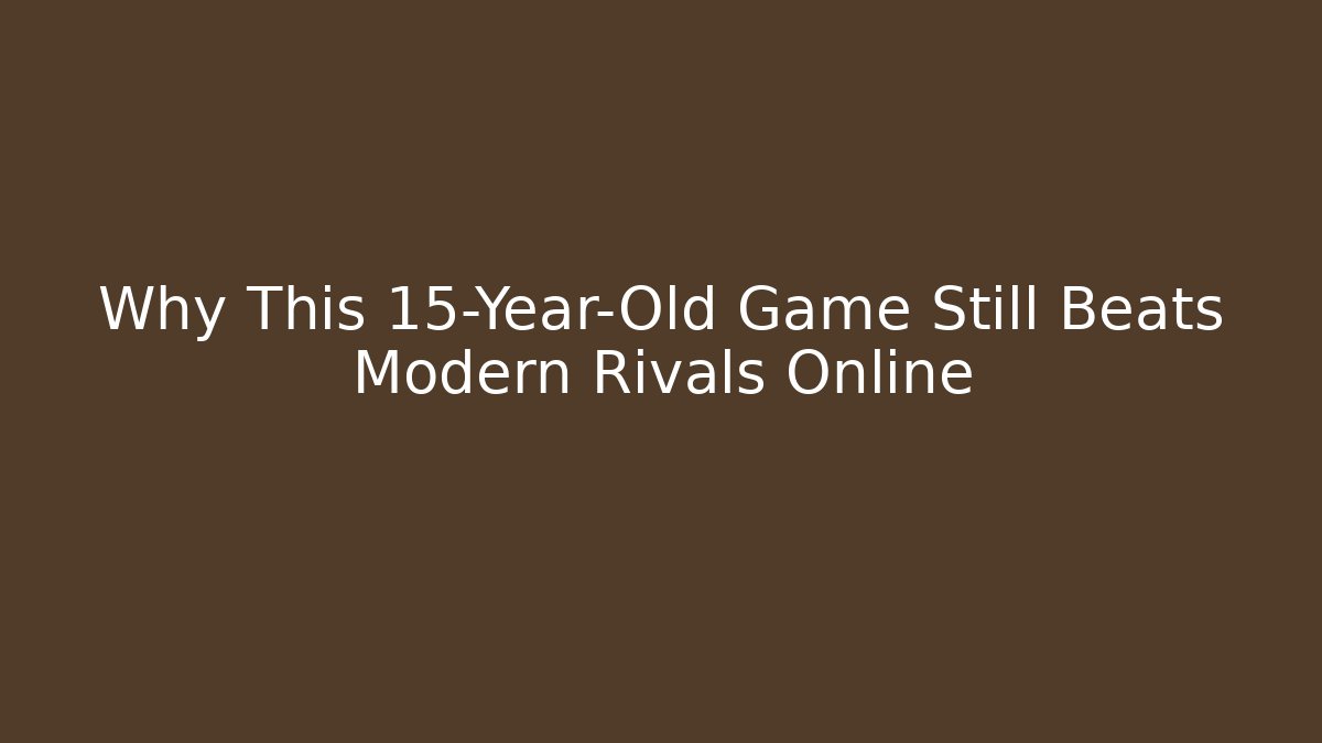 Why This 15-Year-Old Game Still Beats Modern Rivals Online - Critter Realm