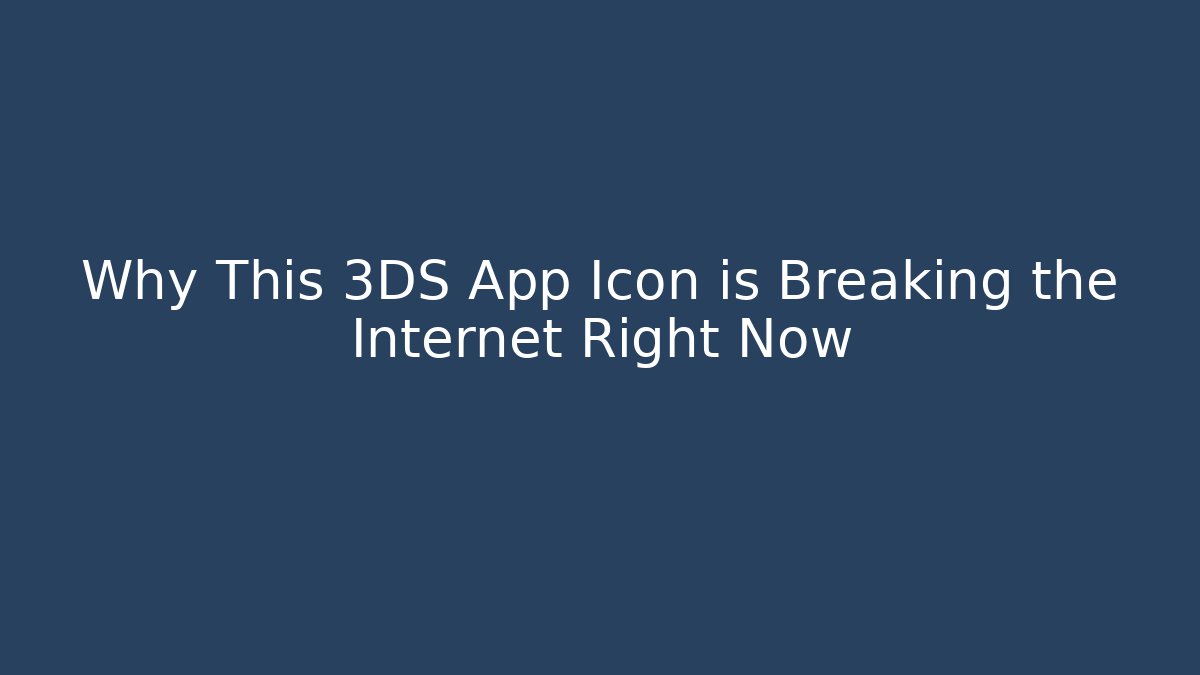 Why This 3DS App Icon is Breaking the Internet Right Now