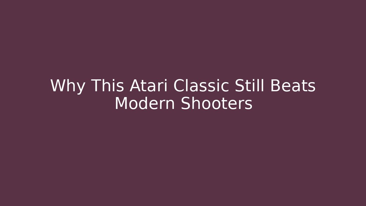 Why This Atari Classic Still Beats Modern Shooters
