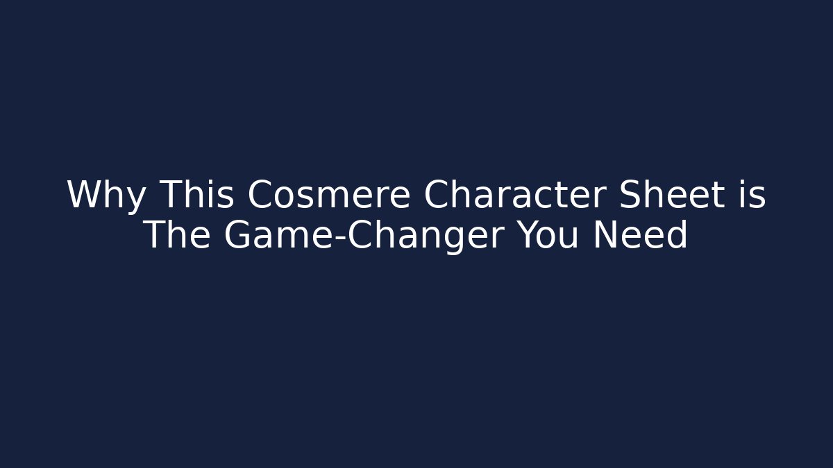 Why This Cosmere Character Sheet is The Game-Changer You Need