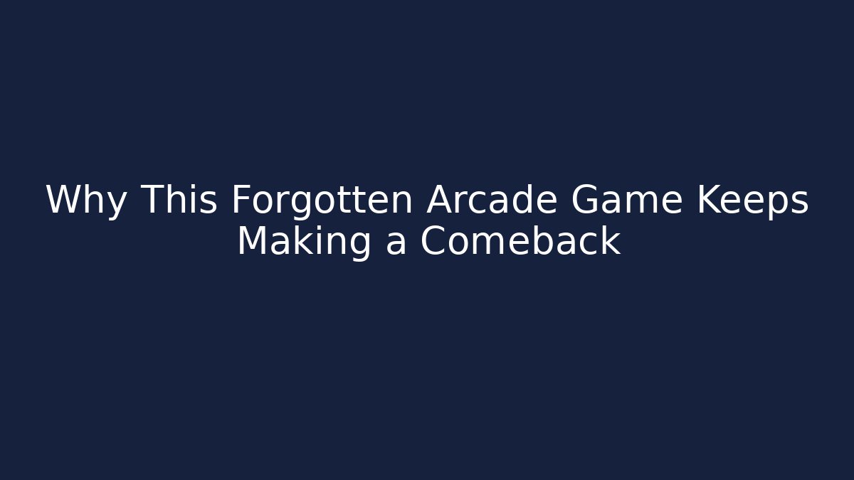 Why This Forgotten Arcade Game Keeps Making a Comeback - Critter Realm