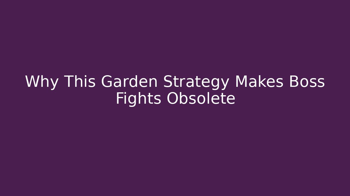 Why This Garden Strategy Makes Boss Fights Obsolete - Critter Realm