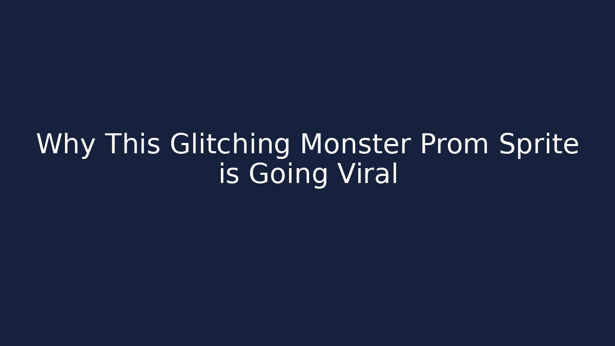 Why This Glitching Monster Prom Sprite is Going Viral