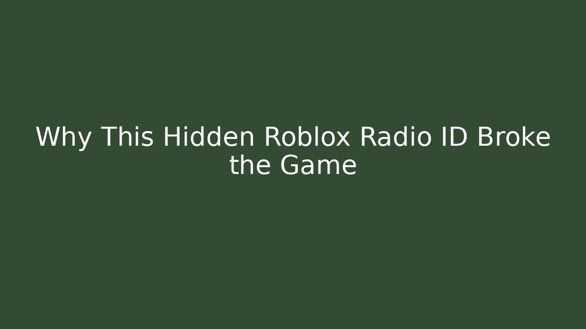 Why This Hidden Roblox Radio ID Broke the Game