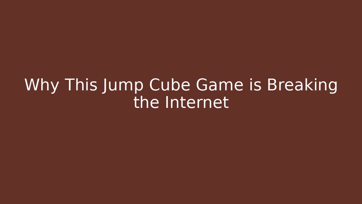 Why This Jump Cube Game is Breaking the Internet