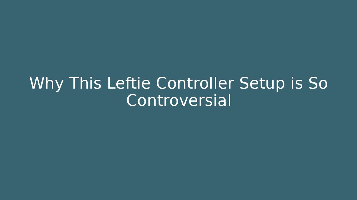 Why This Leftie Controller Setup is So Controversial - Critter Realm