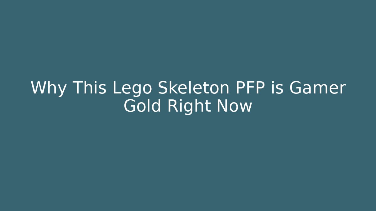 Why This Lego Skeleton PFP is Gamer Gold Right Now