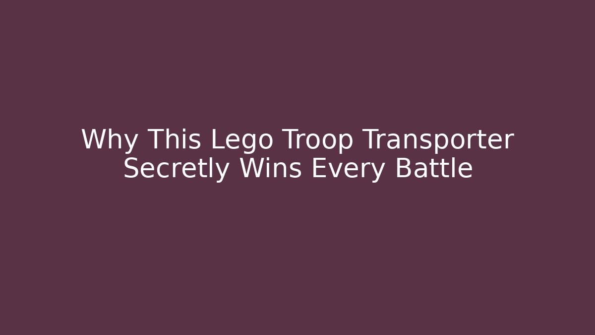 Why This Lego Troop Transporter Secretly Wins Every Battle