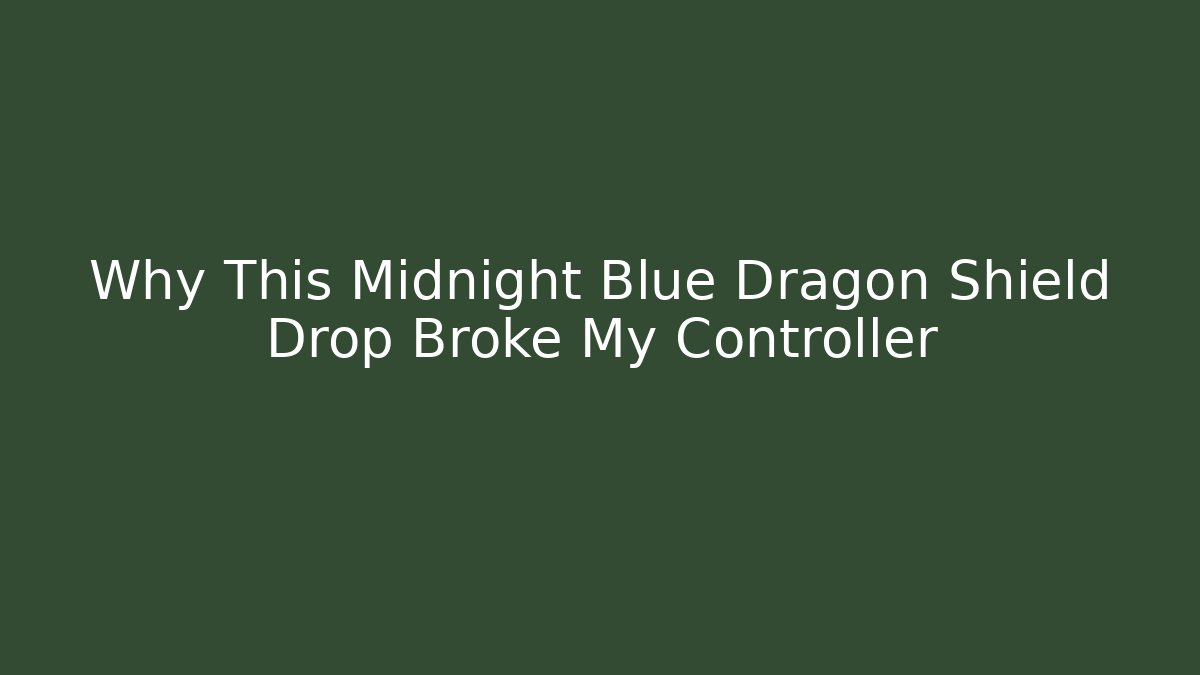 Why This Midnight Blue Dragon Shield Drop Broke My Controller - Critter Realm