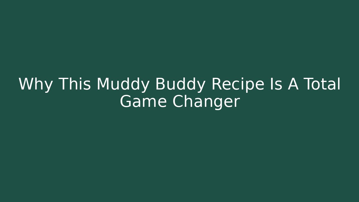 Why This Muddy Buddy Recipe Is A Total Game Changer - Critter Realm