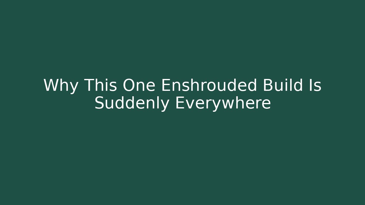 Why This One Enshrouded Build Is Suddenly Everywhere - Critter Realm