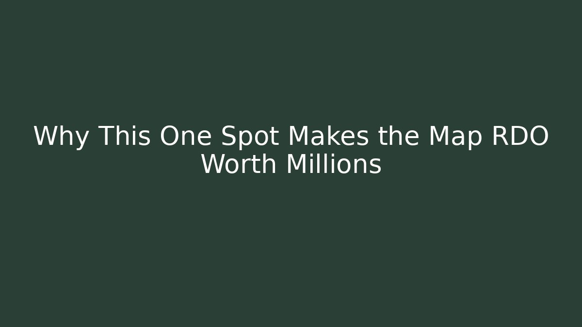 Why This One Spot Makes the Map RDO Worth Millions - Critter Realm