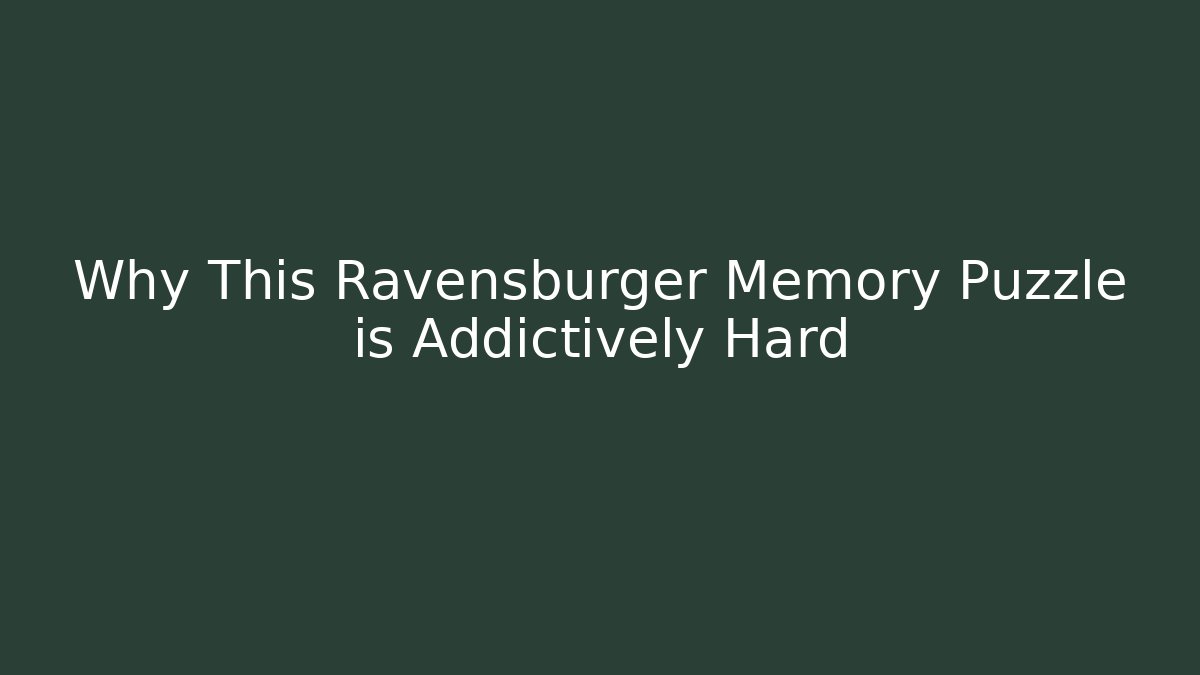 Why This Ravensburger Memory Puzzle is Addictively Hard