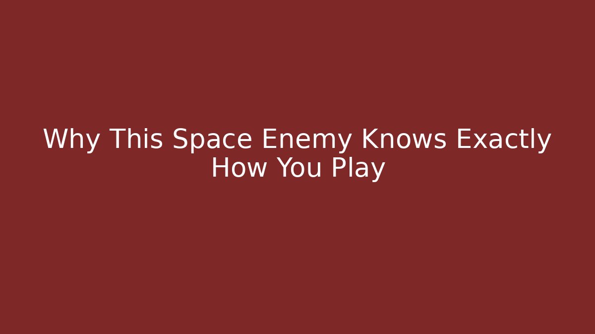 Why This Space Enemy Knows Exactly How You Play - Critter Realm