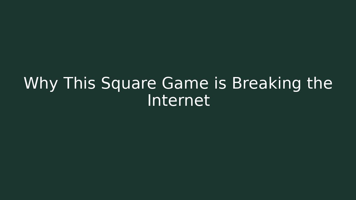 Why This Square Game is Breaking the Internet - Critter Realm