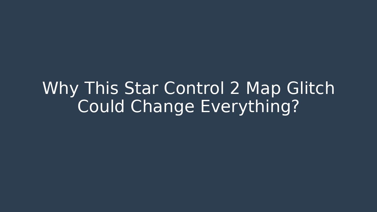 Why This Star Control 2 Map Glitch Could Change Everything?