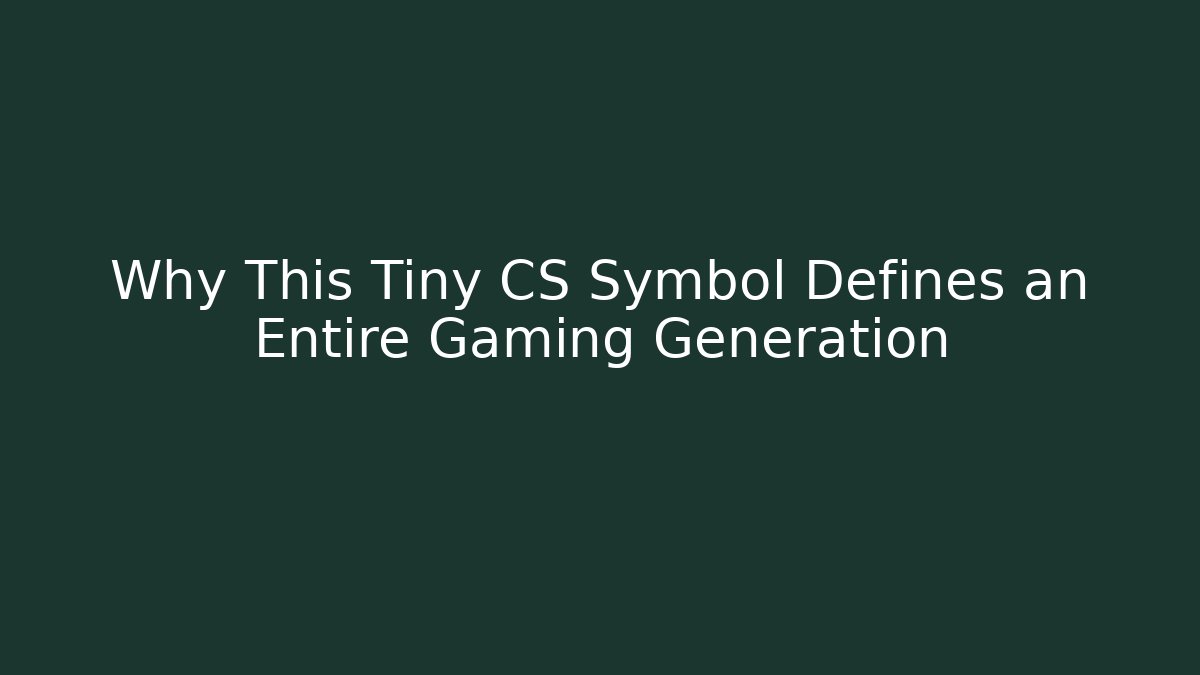 Why This Tiny CS Symbol Defines an Entire Gaming Generation - Critter Realm