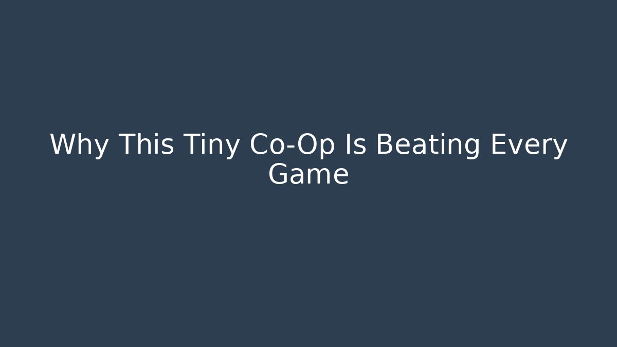 Why This Tiny Co-Op Is Beating Every Game