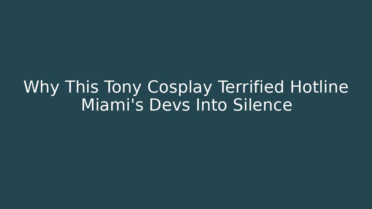 Why This Tony Cosplay Terrified Hotline Miami's Devs Into Silence